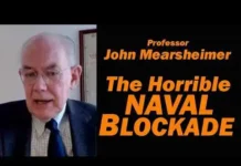“The Horrible Naval Blockade” in the Strait of Hormuz – Prof. John Mearsheimer warns of a strategic catastrophe